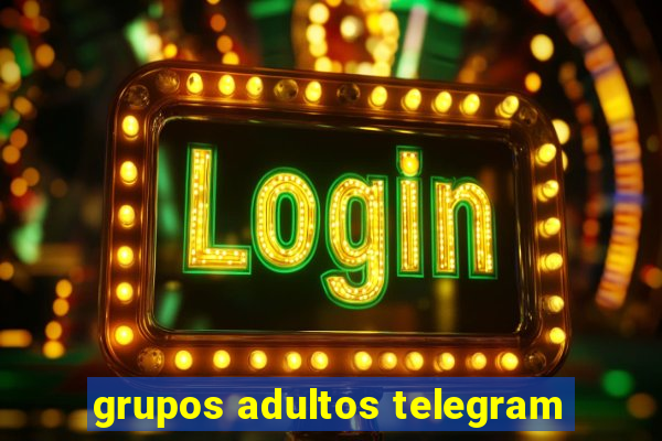 grupos adultos telegram